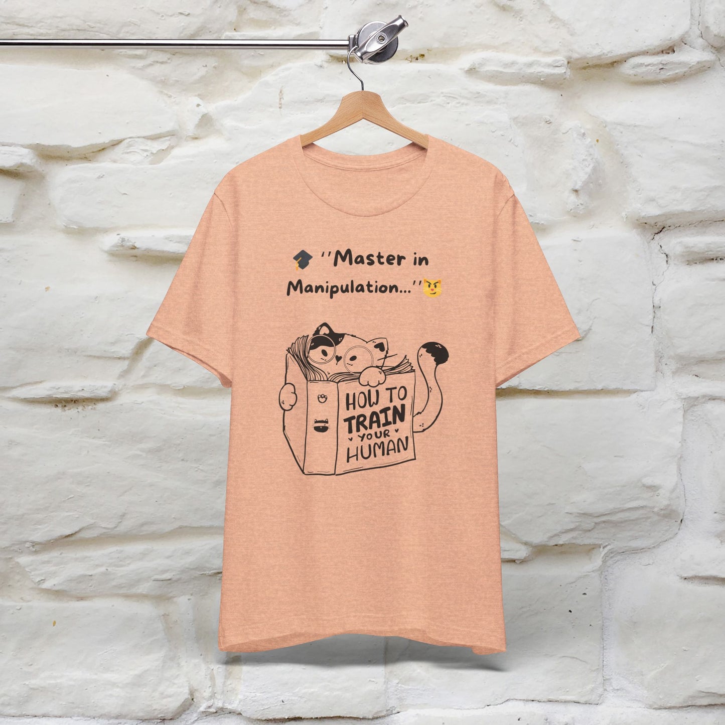 ''Master In Manipulation. How To Train Your Human ''  Cat T-shirt for Men and Women  100% Cotton*