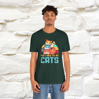 ''Yep, I Talk To My Cats'' Cute Cat T-Shirt for Men & Women | 100% Cotton* 🐾