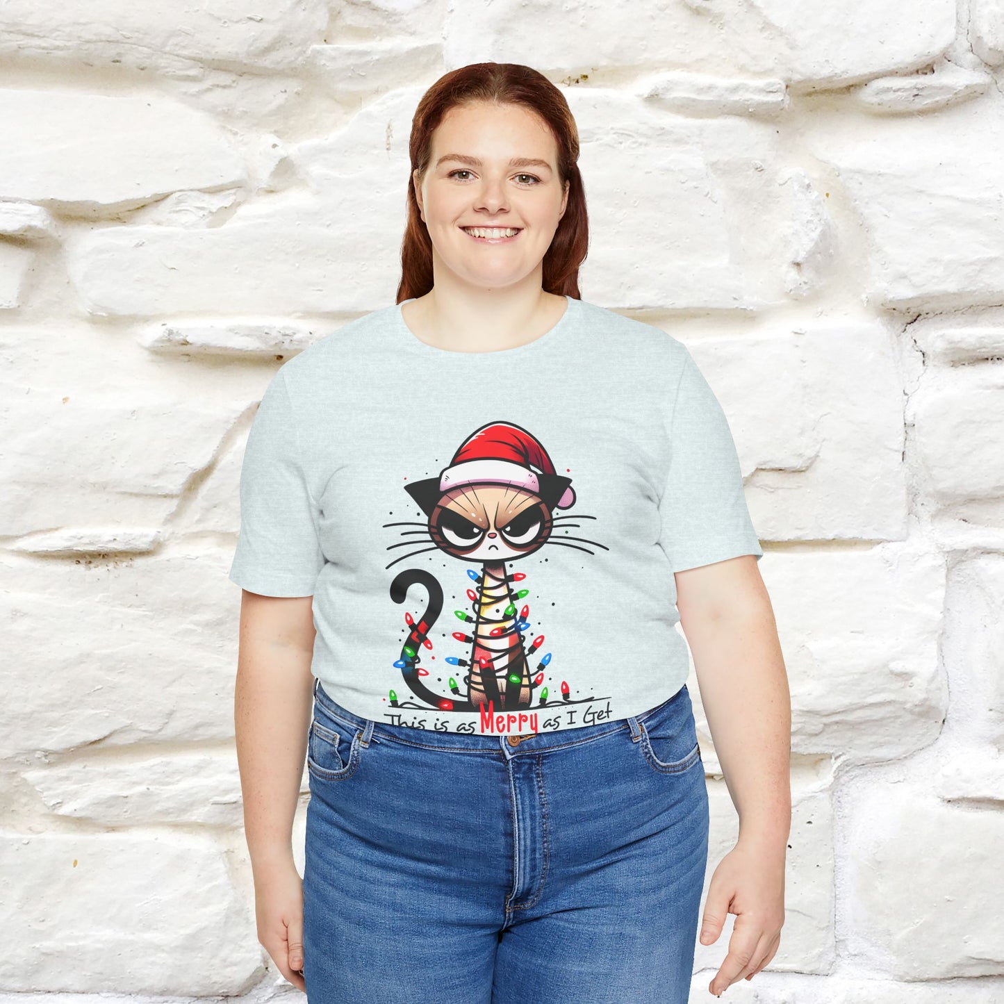 This Is Merry As I Get Christmas Cattitude Shirt for Men & Women | 100% Cotton*