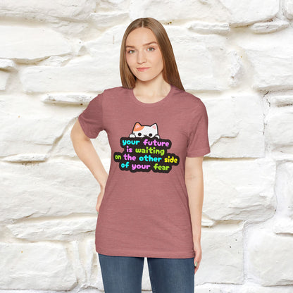 "Your Future Is Waiting ..." T-shirt for Men & Women | 100% Cotton*