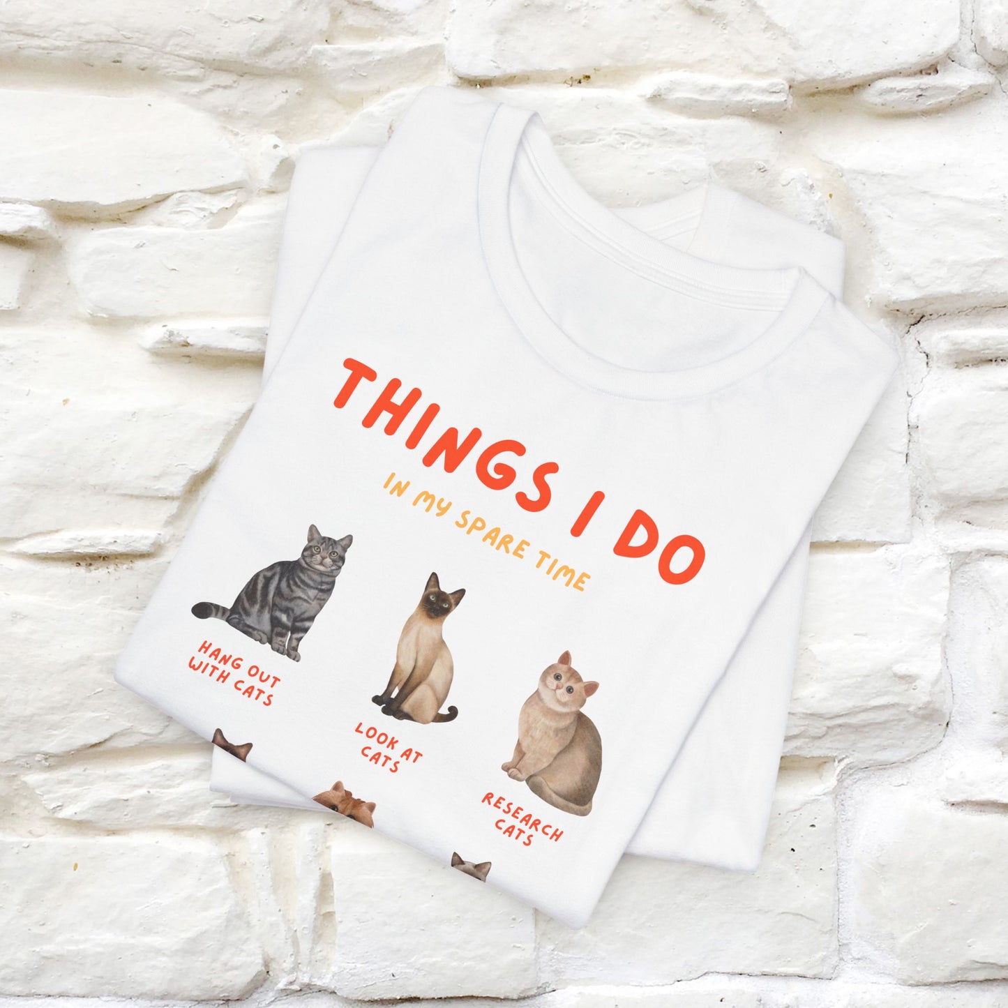 ''Things Humans Do In Their Spare Time"  Cat T-Shirt for Men & Women | 100% Cotton* | Funny & Cozy Vibes for Cat Lovers