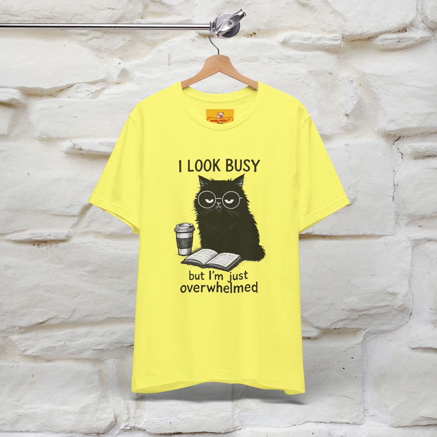 "I Look Busy But I'm Just Overwhelmed" |Cat T-Shirt | Nunu&Miao Studio