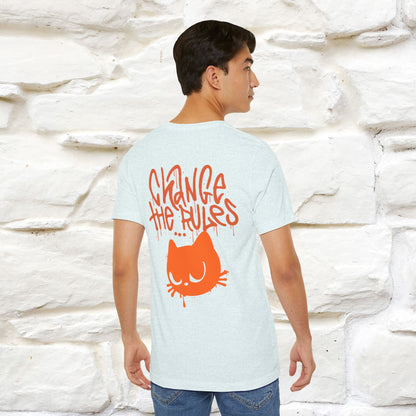 ''Change The Rules''  Cat T-shirt for Men Front And Back Design 100% Cotton*