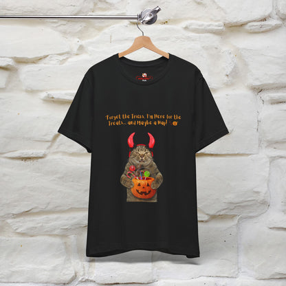 ''Forget The Tricks I am Here For The Treats ...And Maybe A Nap!'' Cat T-shirt for Men and Women  100% Cotton*