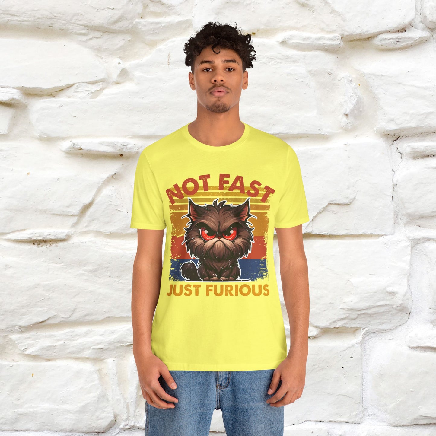 Not Fast, Just Furious |  Sarcastic Cat T-Shirt | Nunu&Miao Studio