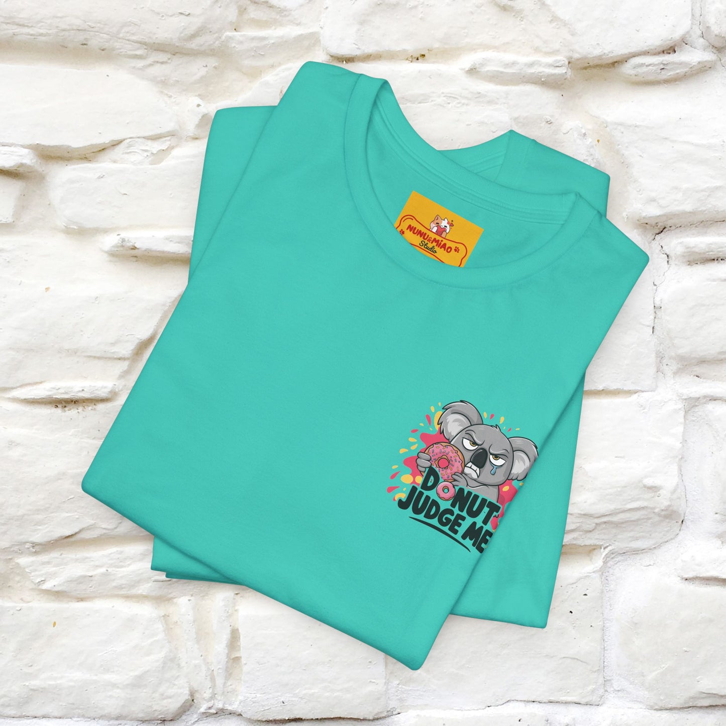 "Donut Judge Me " |Funny  T-Shirt | Front & Back Design | Nunu&Miao Studio