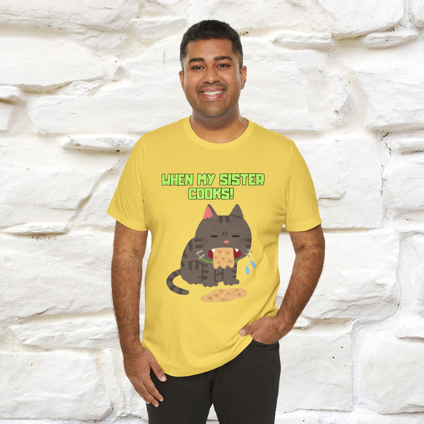 "When My Sister Cooks" Funny Cat  T-shirt |Nunu&Miao Studio