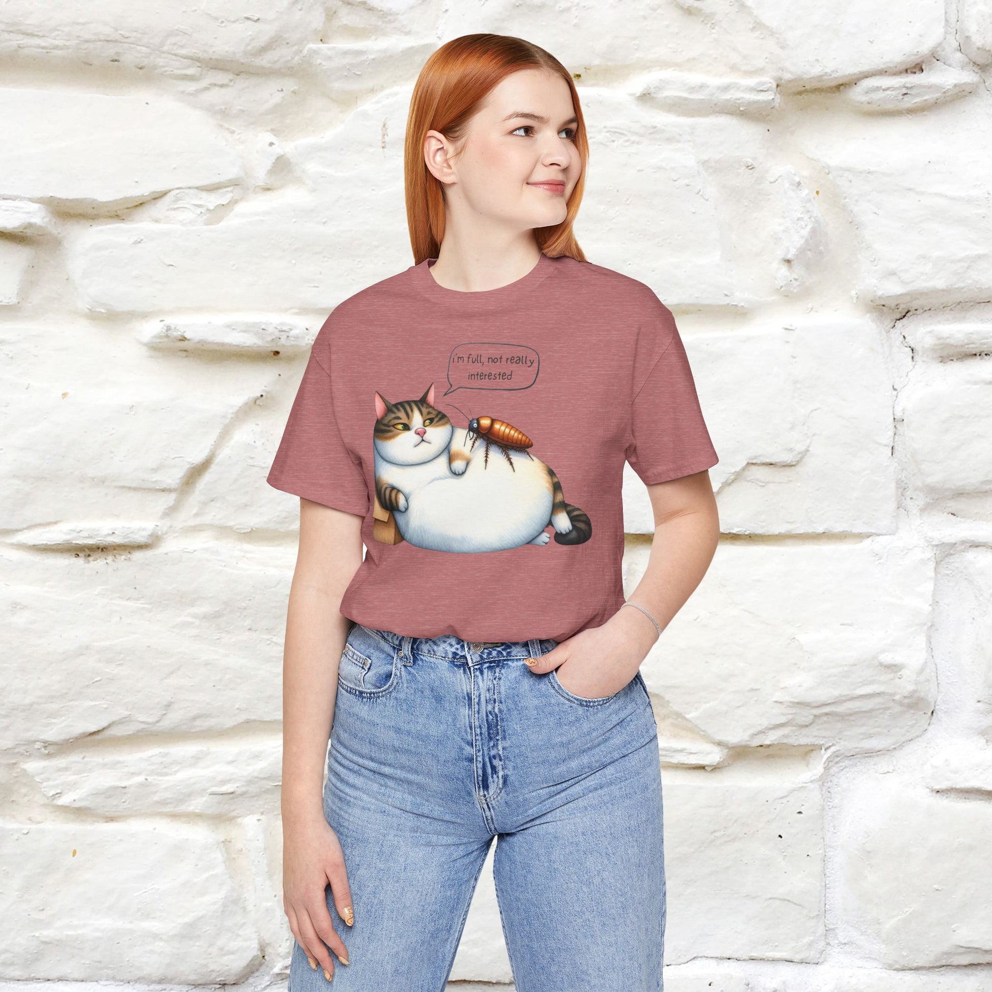 ''I Am Full,Not Really Interested'' Cat T-shirt for Women 100% Cotton* - Nunu&Miao Studio