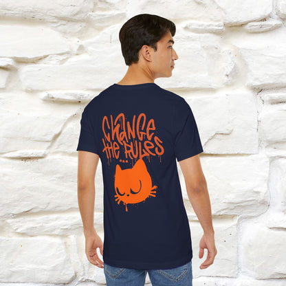 ''Change The Rules'' - Cat T-shirt -Nunu&Miao Studio - Nunu&Miao Studio