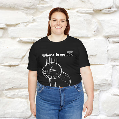 "Where Is My Tuna?" Funny Cat T-Shirt for Men & Women | 100% Cotton* 🐾