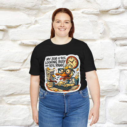 '' My Job is 90% Looking Busy ... |  Sarcastic T-Shirt | Nunu&Miao Studio