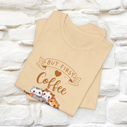 "But First, Coffee Time" Cat T-Shirt for Men & Women | 100% Cotton*