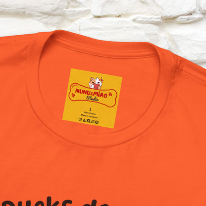 "My Duck Don't Even Know What A Row Is" Funny T-shirt |Nunu&Miao Studio