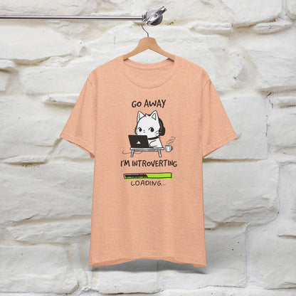 '' Go Away I Am Introverting '' T-shirt for Man 100% Cotton* - Nunu&Miao Studio