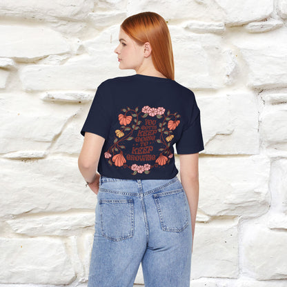 ''You Gotta Keep Going To Keep Growing" Cat T-Shirt| Front & Back Design | Nunu&Miao Studio - Nunu&Miao Studio