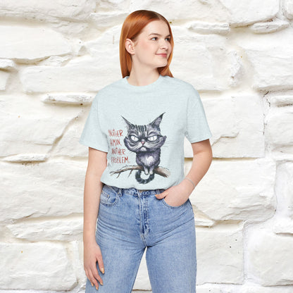 "Another Human, Another Problem" Funny Cat T-Shirt for Men & Women | 100% Cotton* 🐾