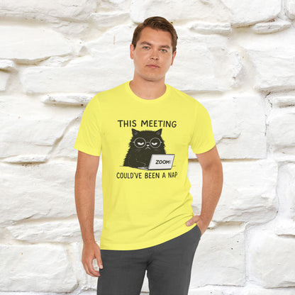 "This Meeting Could've Been a Nap" | Sarcastic Cat T-Shirt | Nunu&Miao Studio
