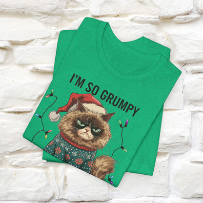 I'm So Grumpy, I'm Not Even Talking to Myself | Funny Cat Christmas Shirt for Men & Women | 100% Cotton