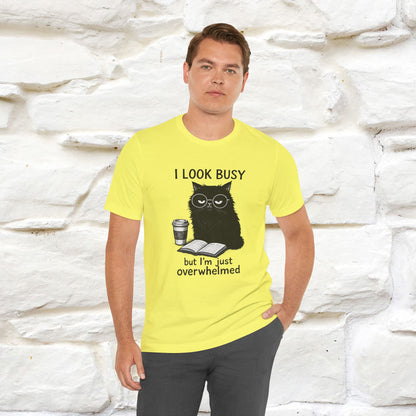 "I Look Busy But I'm Just Overwhelmed" |Cat T-Shirt | Nunu&Miao Studio