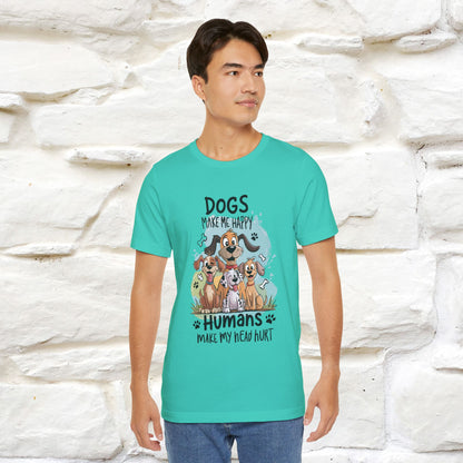 " Dogs Make Me Happy ..."  T-shirt |Nunu&Miao Studio