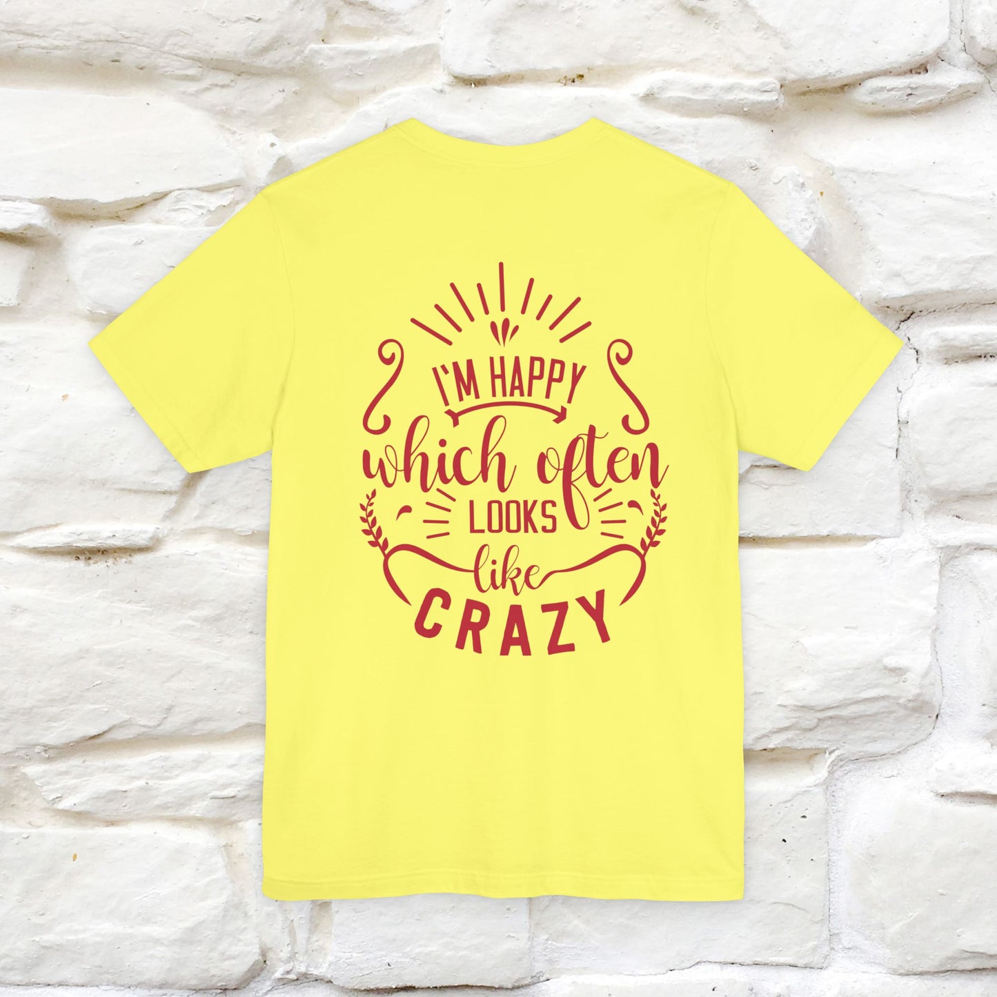 "I’m Happy, Which Often Looks Like Crazy" Cat T-Shirt| Front & Back Design | Nunu&Miao Studio
