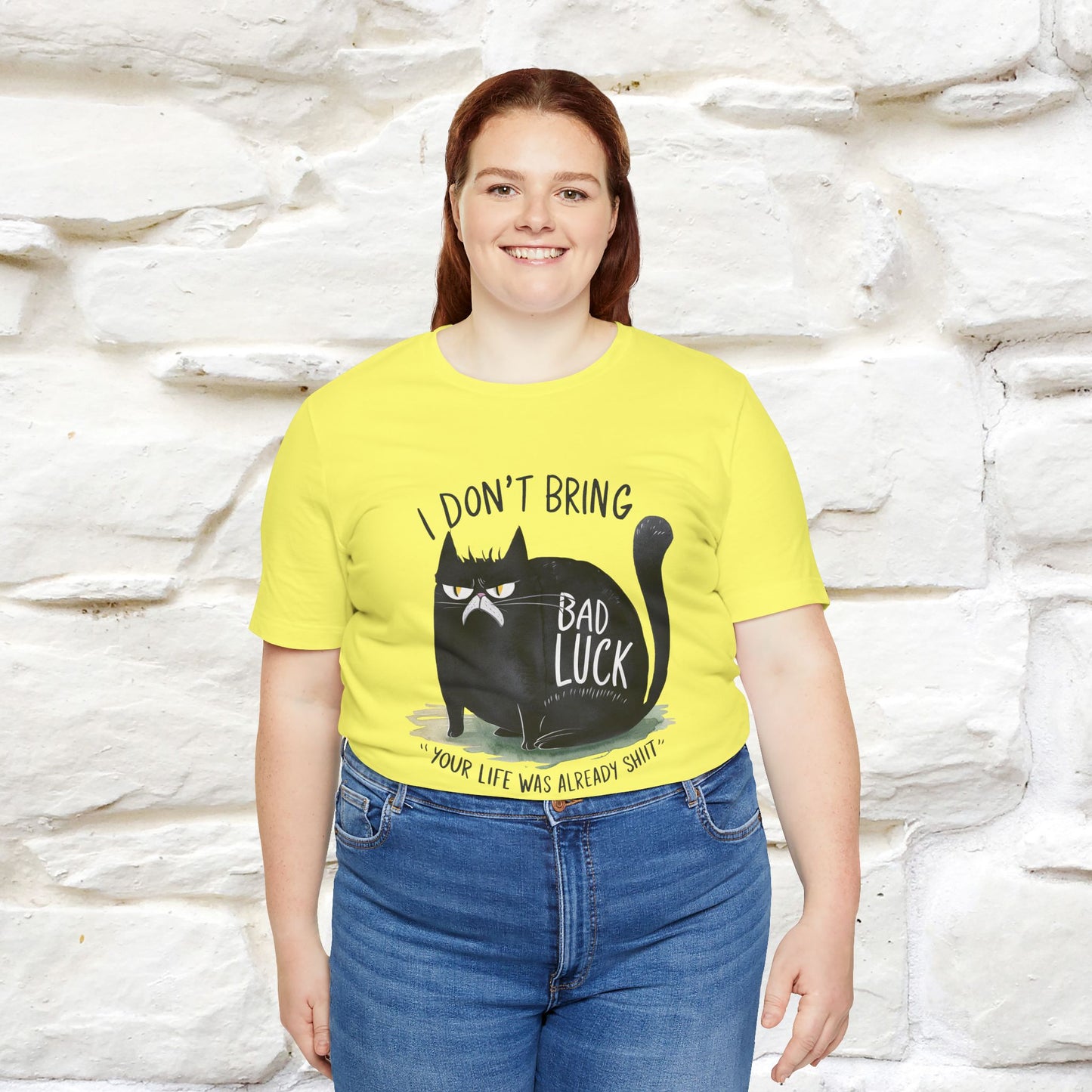 I Don’t Bring Bad Luck, Your Life Was Already Sh... Cat T-Shirt | Nunu^Miao Studio