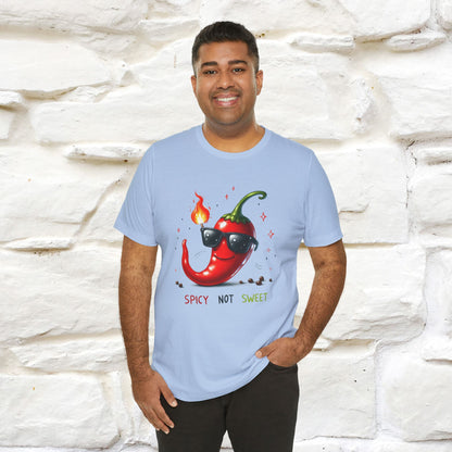 "Spicy Not Sweet" |Funny T-Shirt | Nunu&Miao Studio