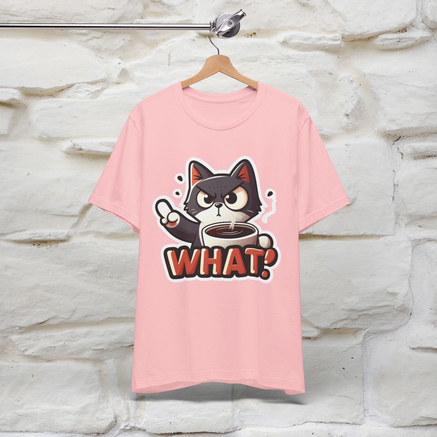 "What" Cat T-Shirt for Men & Women | 100% Cotton* | Cattitude Tee