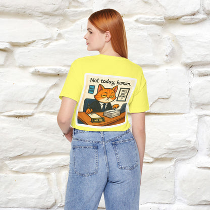 ''Not Today, Human''|  Sarcastic Cat T-Shirt | Front & Back Design | Nunu&Miao Studio