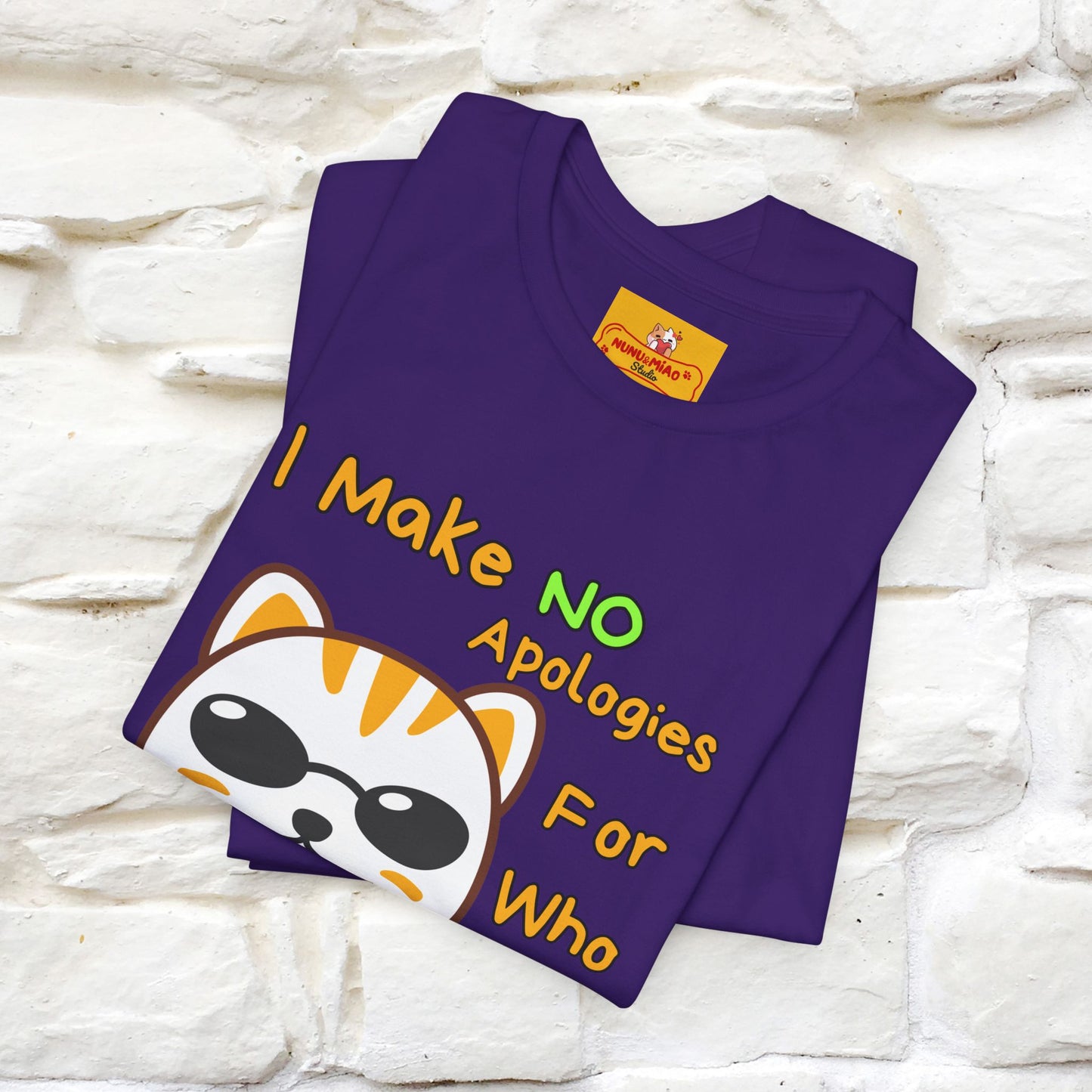 "I Make No Apologies... " |Cat T-Shirt | Nunu&Miao Studio