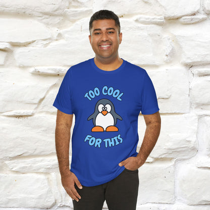 ''Too Cool For This" |Cat T-Shirt | Nunu&Miao Studio