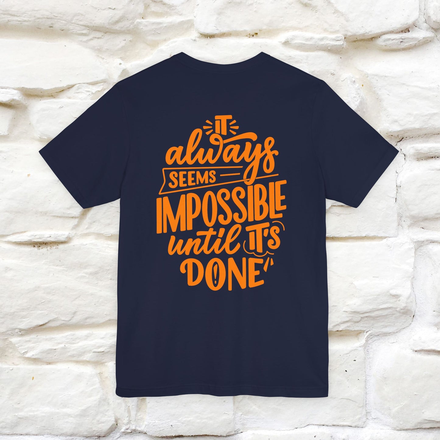 "It Always Seems Impossible Until It’s Done" Cat T-Shirt| Front & Back Design | Nunu&Miao Studio