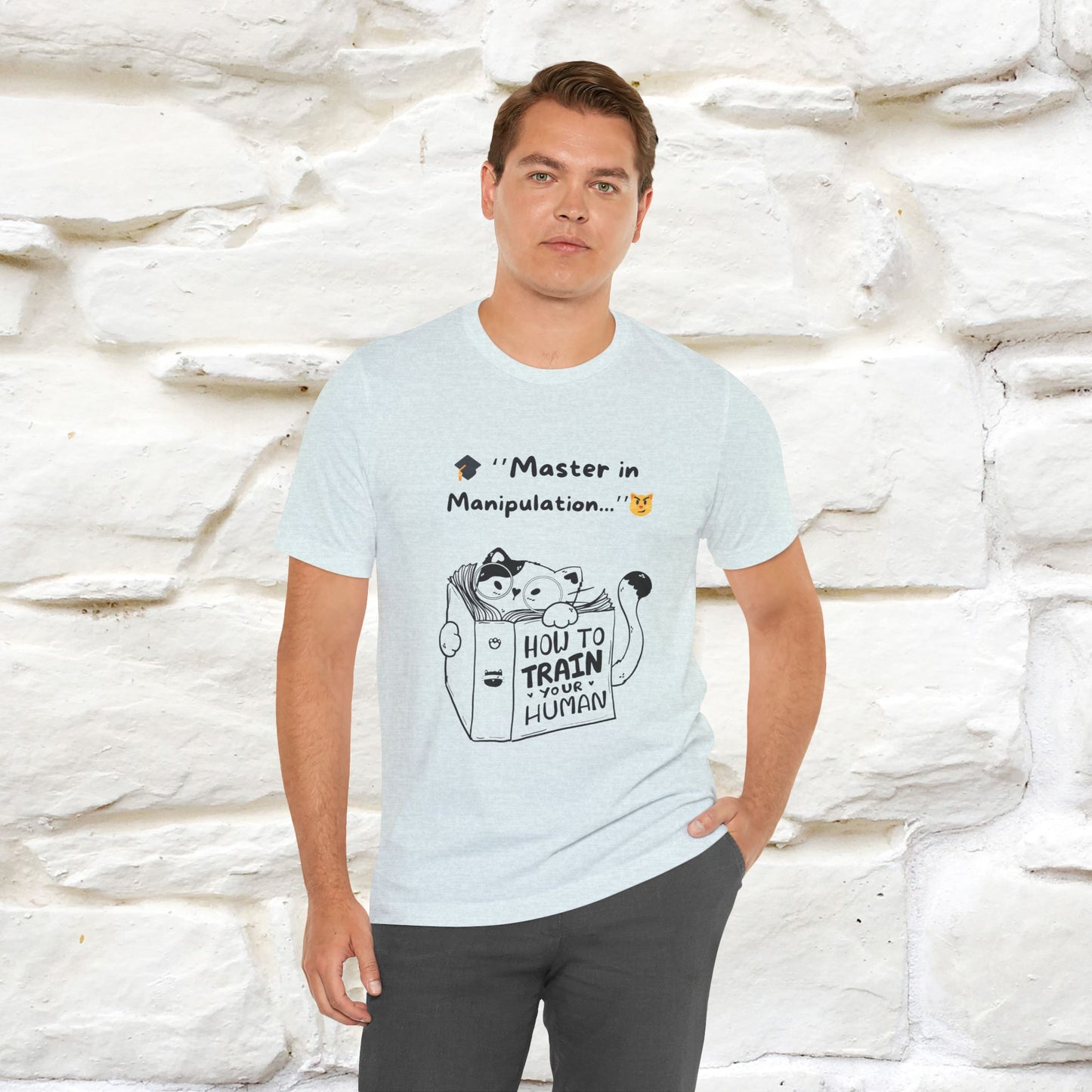 ''Master In Manipulation. How To Train Your Human ''  Cat T-shirt for Men and Women  100% Cotton*