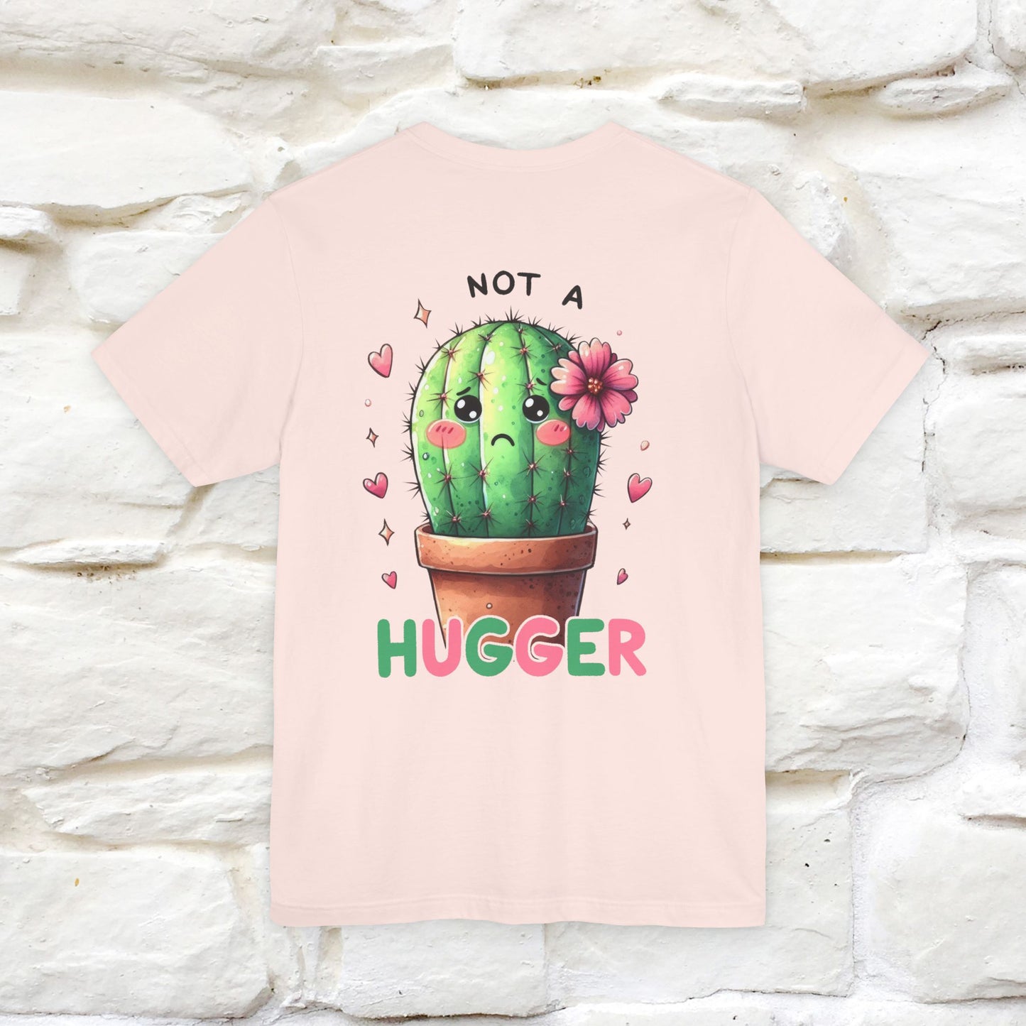 "Not A Hugger" |Funny T-Shirt | Front & Back Design|Nunu&Miao Studio