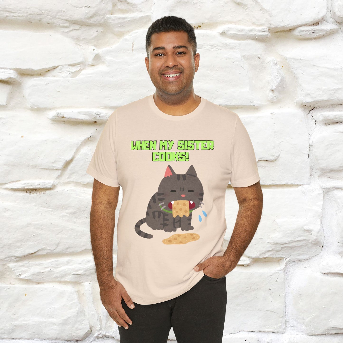 "When My Sister Cooks" Funny Cat  T-shirt |Nunu&Miao Studio