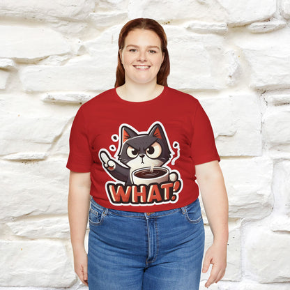 "What" Cat T-Shirt for Men & Women | 100% Cotton* | Cattitude Tee