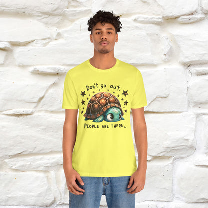 "Don't Go Out ..People Are There." |Funny T-Shirt | Nunu&Miao Studio