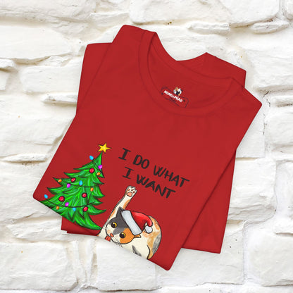 I Do What I want Funny T-Shirt | Festive Cat Christmas Shirt for Men & Women | 100% Cotton*