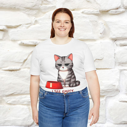 "I See Empty. What Do You See"  | Cat T-Shirt | Nunu&Miao Studio
