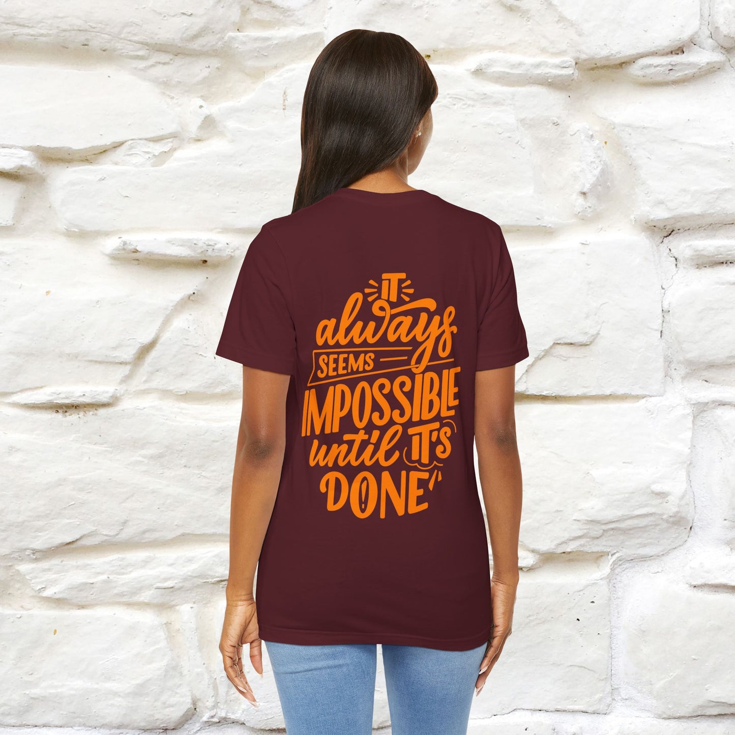 "It Always Seems Impossible Until It’s Done" Cat T-Shirt for Men & Women | Front & Back Design | 100% Cotton*