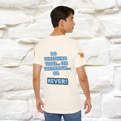 "Do something today… or tomorrow… or never." Cat T-Shirt| Front & Back Design | Nunu&Miao Studio