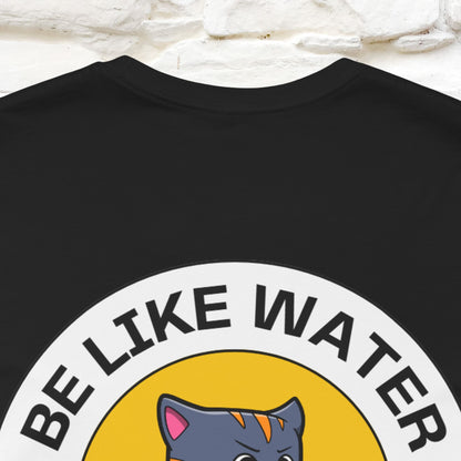 "Be Like Water: Cattitude Master | Cat T-Shirt |Nunu&Miao Studio