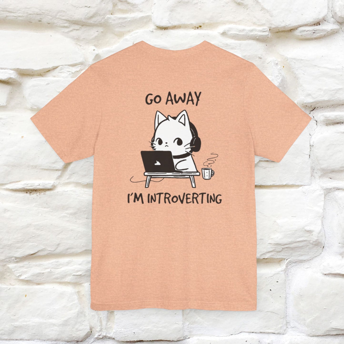 Go Away, I’m Introverting Cat T-Shirt | Unisex Front & Back Design | 100% Cotton*