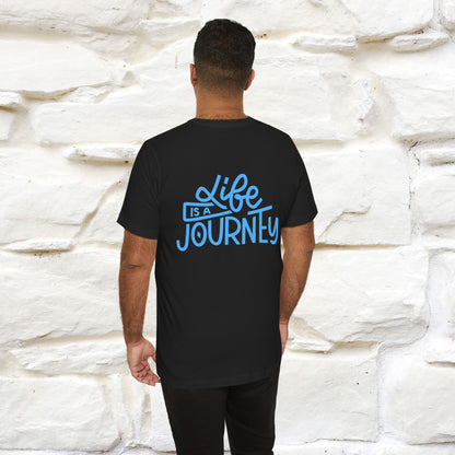 "Life Is A Journey" Cat T-Shirt for Men & Women | Front & Back Design | 100% Cotton* 🐾