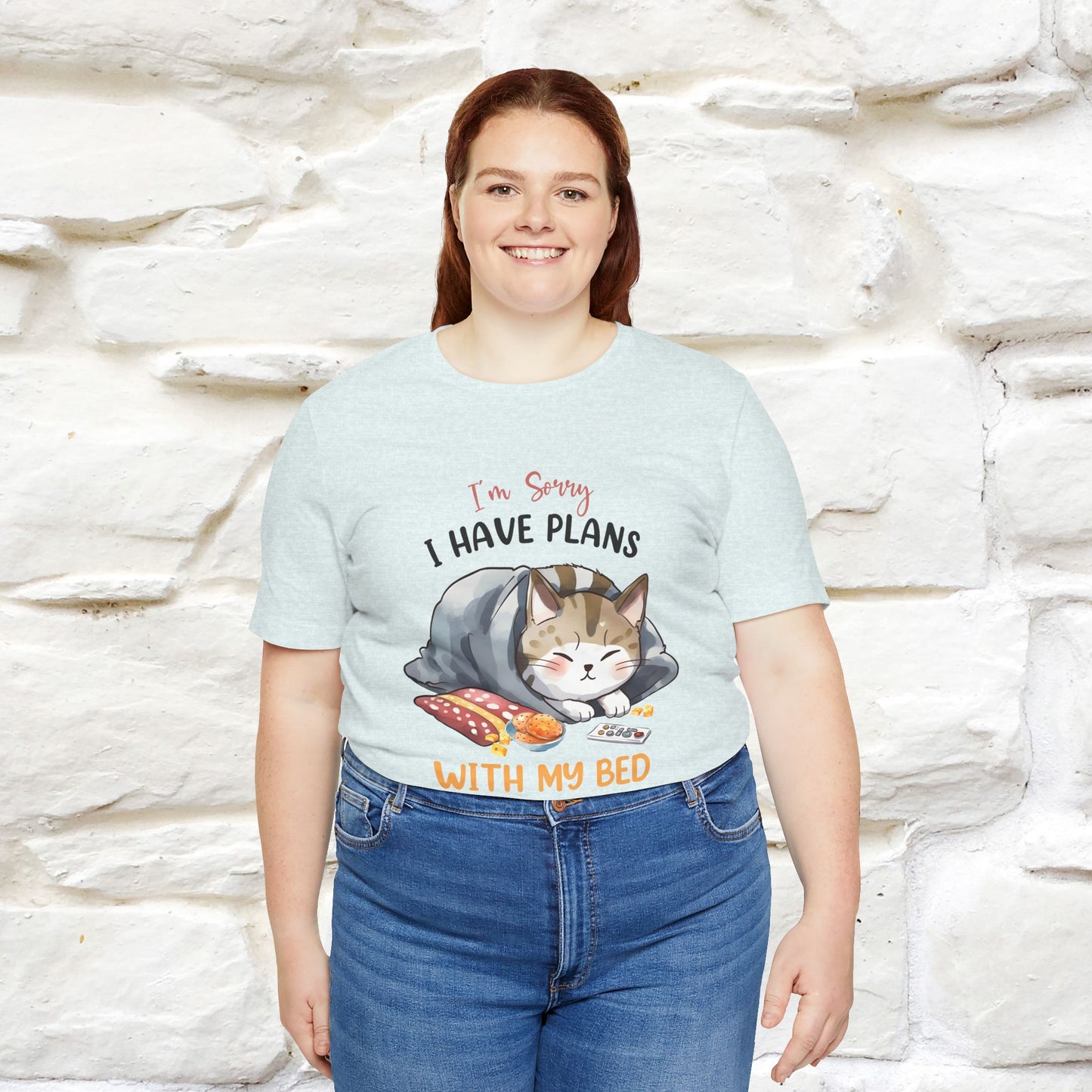 "I Am Sorry I Have Plans With My Bed" Funny Cat T-Shirt for Men & Women | 100% Cotton* 🐾