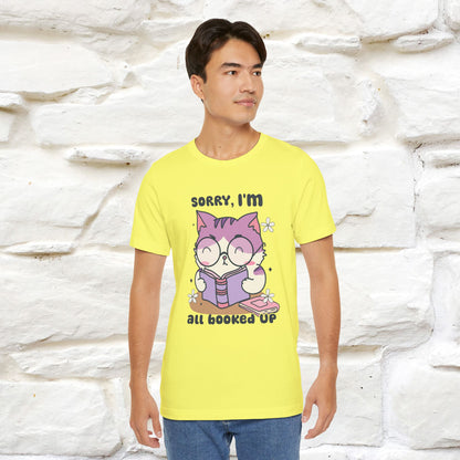 ''Sorry I am All Booked Up| Cute Cat T-Shirt |Nunu&Miao Studio