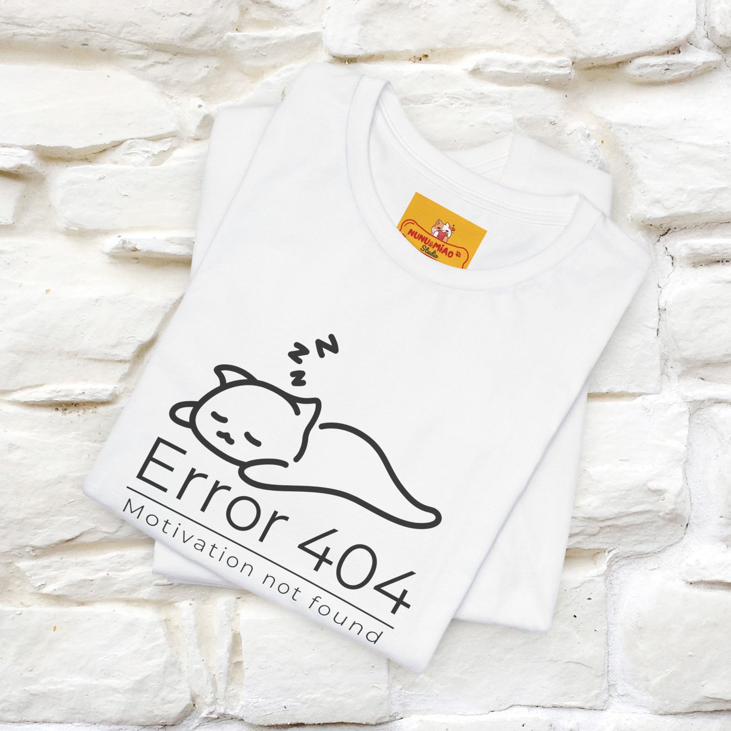 ''Error 404 Motivation Not Found'' Cat T-Shirt Front and Back Design | Nunu&Miao Studio