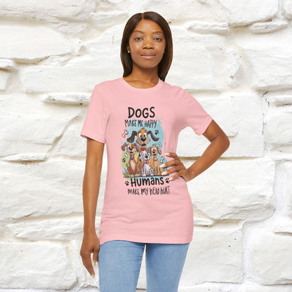 " Dogs Make Me Happy ..."  T-shirt |Nunu&Miao Studio