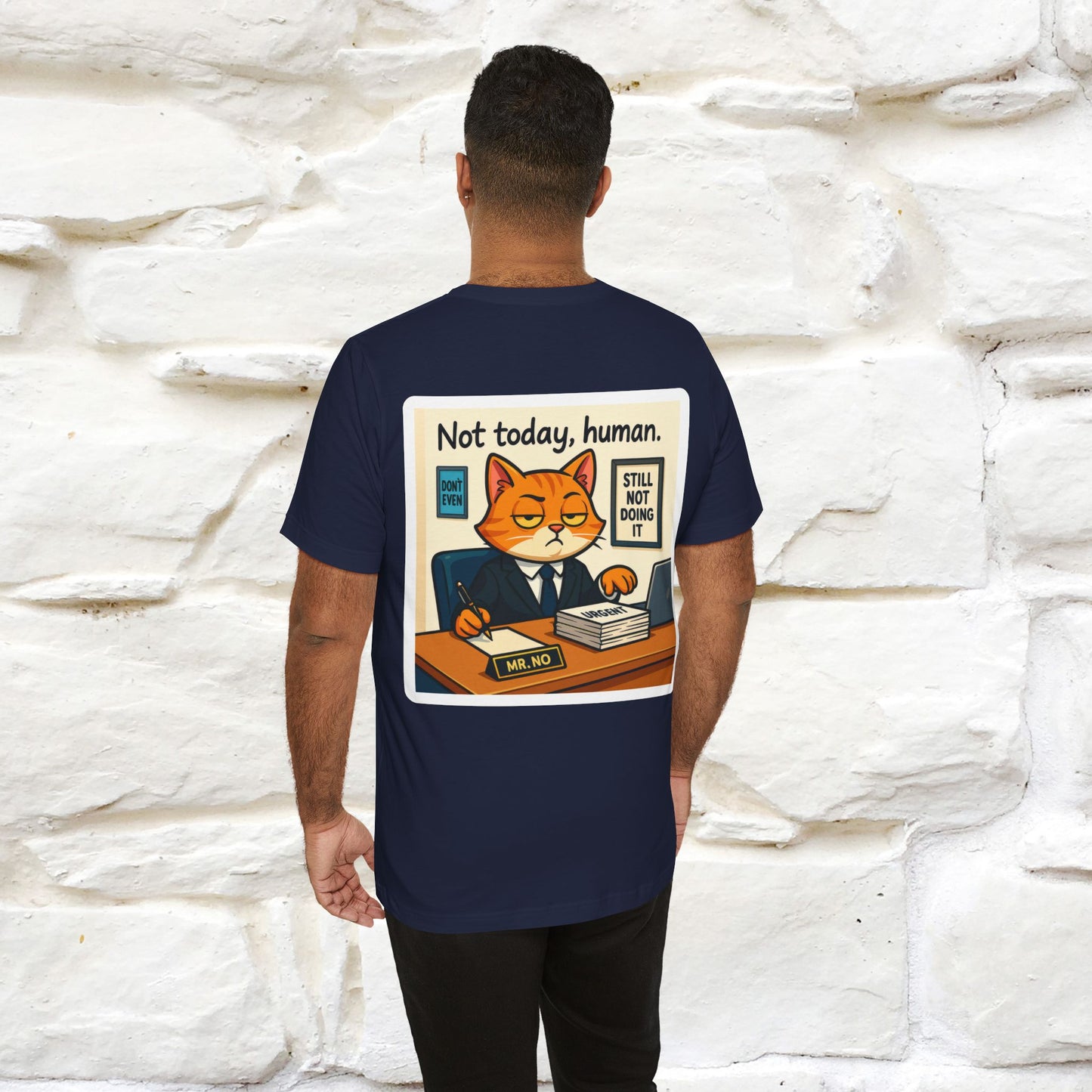 ''Not Today, Human''|  Sarcastic Cat T-Shirt | Front & Back Design | Nunu&Miao Studio