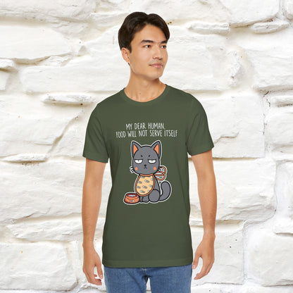 "Dear Human, Food Will Not Serve Itself" |Cat T-Shirt | Nunu&Miao Studio - Nunu&Miao Studio